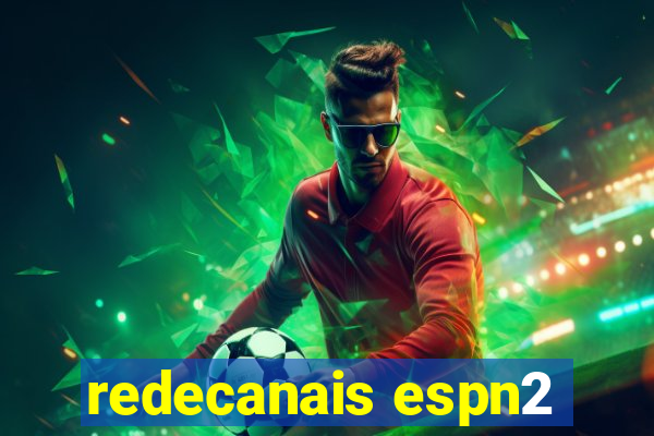 redecanais espn2